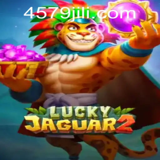 Exploring the Thrills of Luckyjaguar2 Featuring 4579.COM